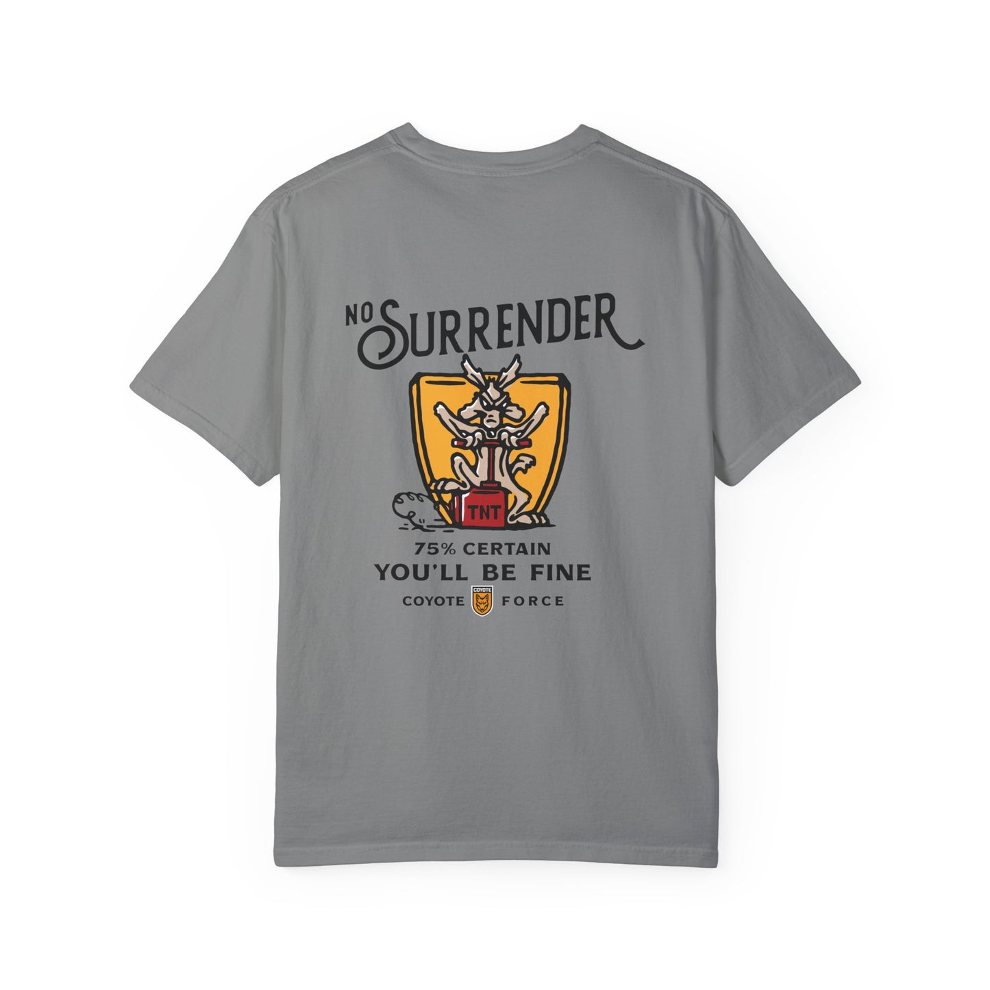 No Surrender Tee