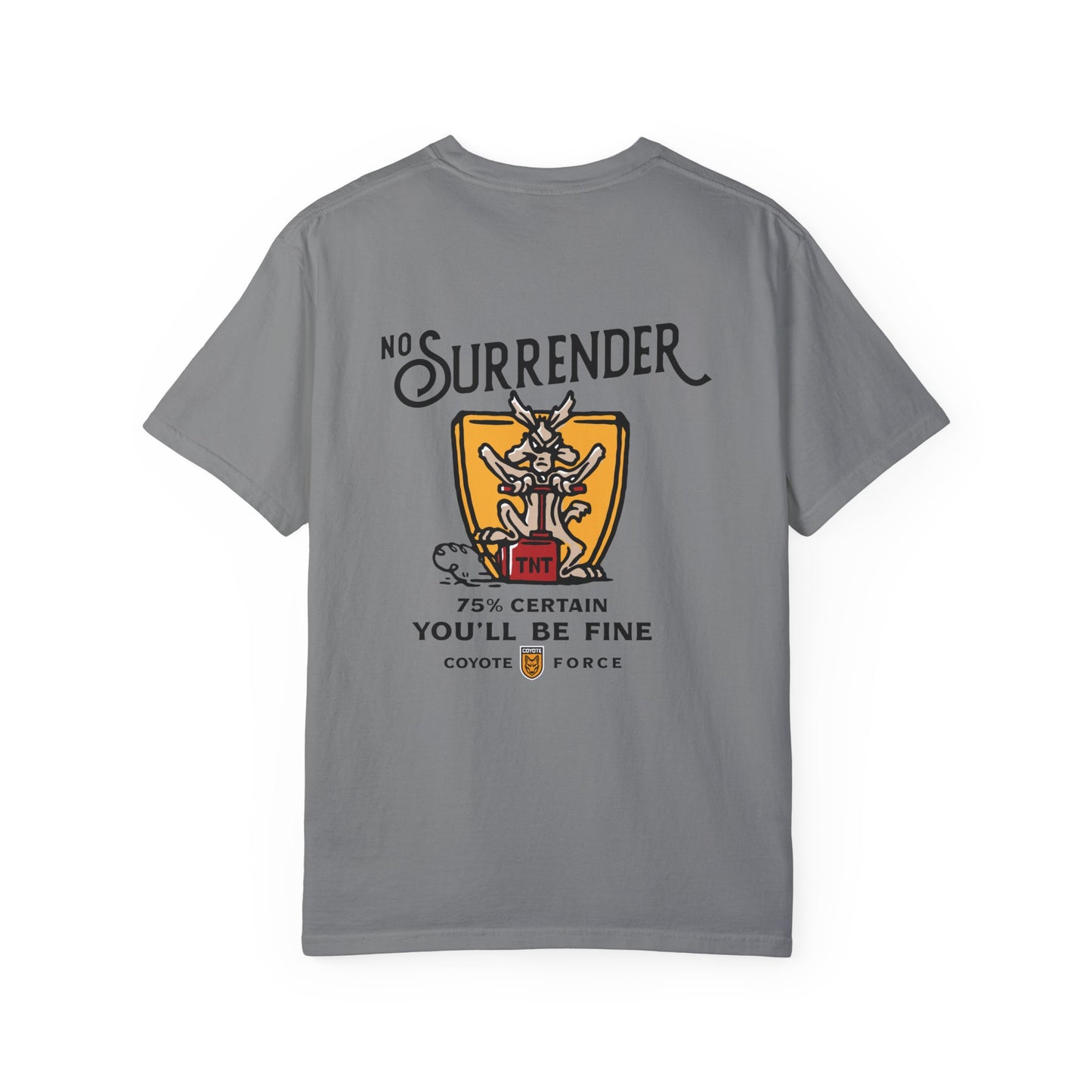 No Surrender Tee