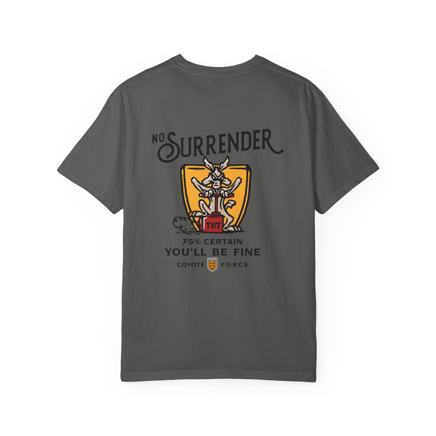 No Surrender Tee